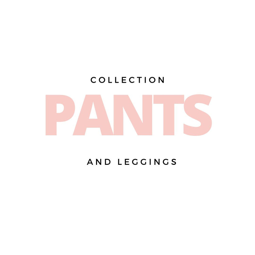 Pants &amp; Leggings