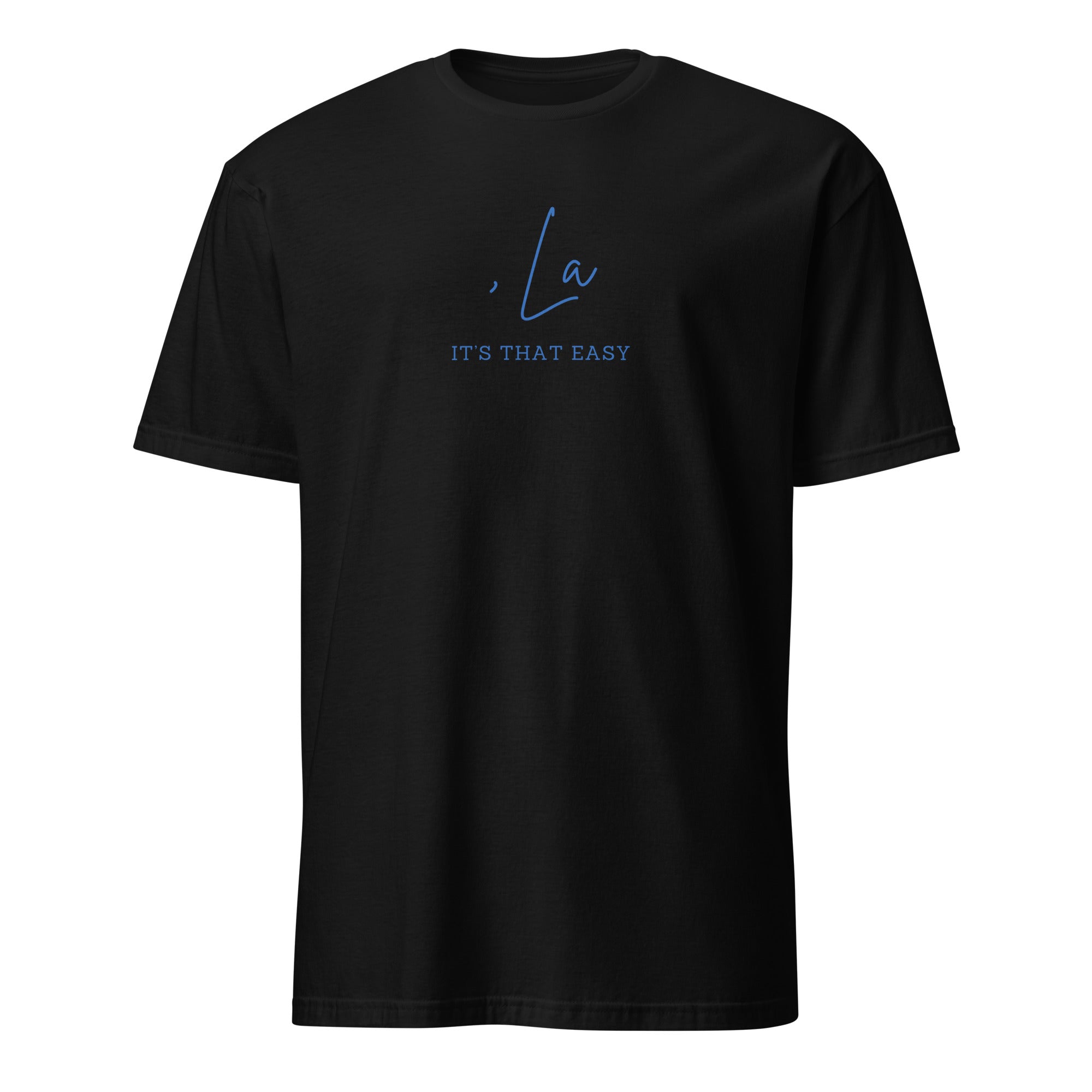 Kamala Harris Name It's That Easy Tshirt Short-Sleeve Unisex T-Shirt